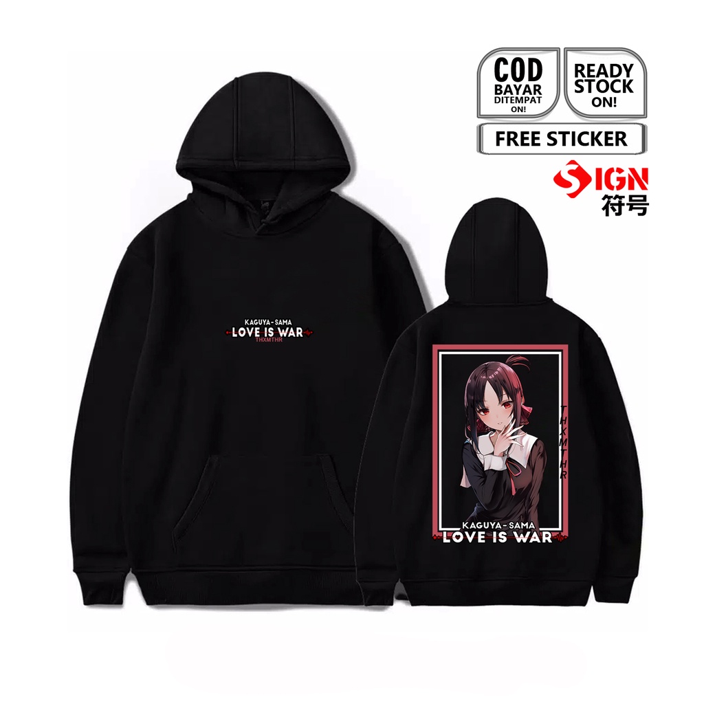 HOODIE KAGUYA SHINOMIYA KAGUYA SAMA WA KOKURASETAI LOVE IS WAR AUNTIE WAIFU ANIME MANGA CHIKA FUJIWARA AI HAYASAKA MIYUKI SHIROGANE MIKO LINO OTAKU WIBU BAJU JEPANG JAPAN CULTURE COSPLAY - SIGN CLOTH