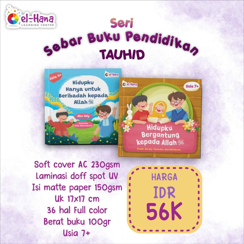 Hidupku Bergantung Kepada Allah el-Hana / Sebar Buku Pendidikan Tauhid 2 / Buku Pendidikan Tauhid un