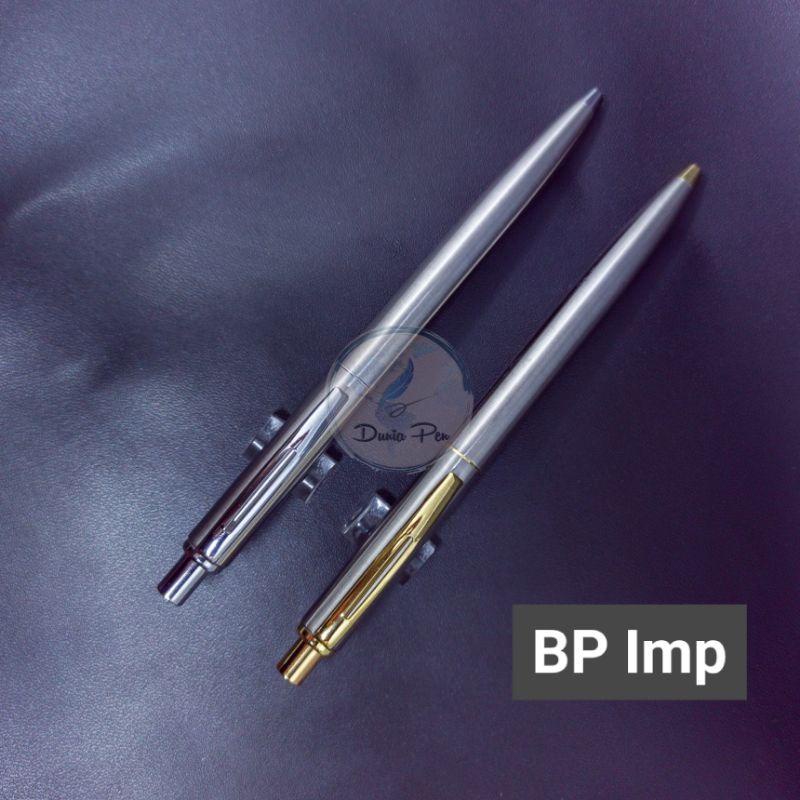 

Pulpen Cetek Ekslusif BP Imp, Model Menyerupai Merk Ternama Berkualitas