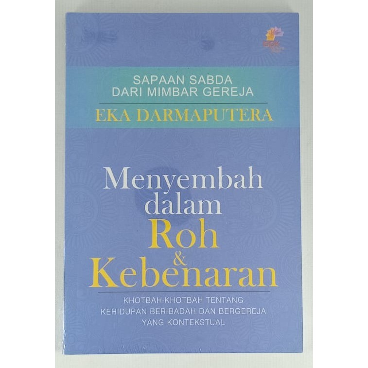 

Menyembah dalam Roh dan Kebenaran