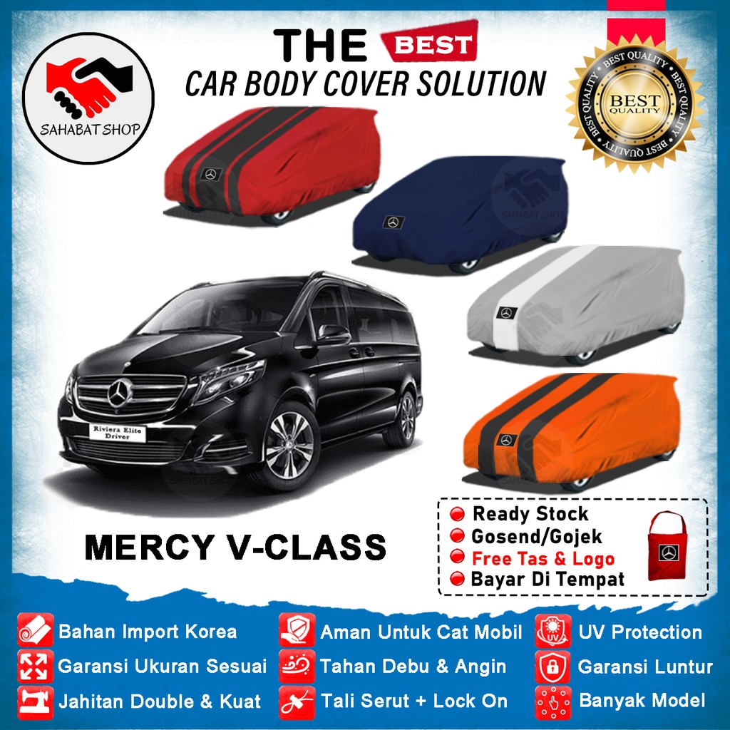 Sahabat Body Cover Mobil Mercy V Class / Sarung Penutup Mercedes Benz V Class Outdoor 2014 2015 2016 2017 2018 2019 2020 2021 / Selimut Tutup Jas Mantel Pelindung Kerudung Pembungkus Kelambu Mantol Terpal Mobil Mercy Vito Waterproof Anti Air Model Biru