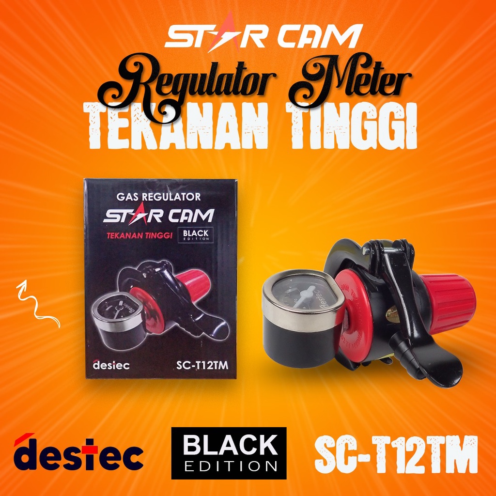 STARCAM Regulator High Pressure SC- T 12 TM - METER - Regulator Tekanan Tinggi