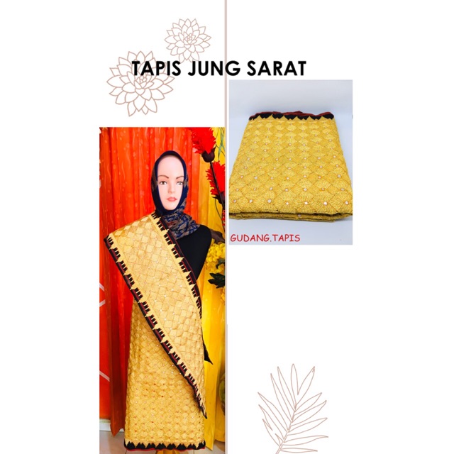 Tapis Jung Sarat/Kain Tapis/Sarung Tapis/Sarung Tapis Mama Papa/Peci Manuk Meghom