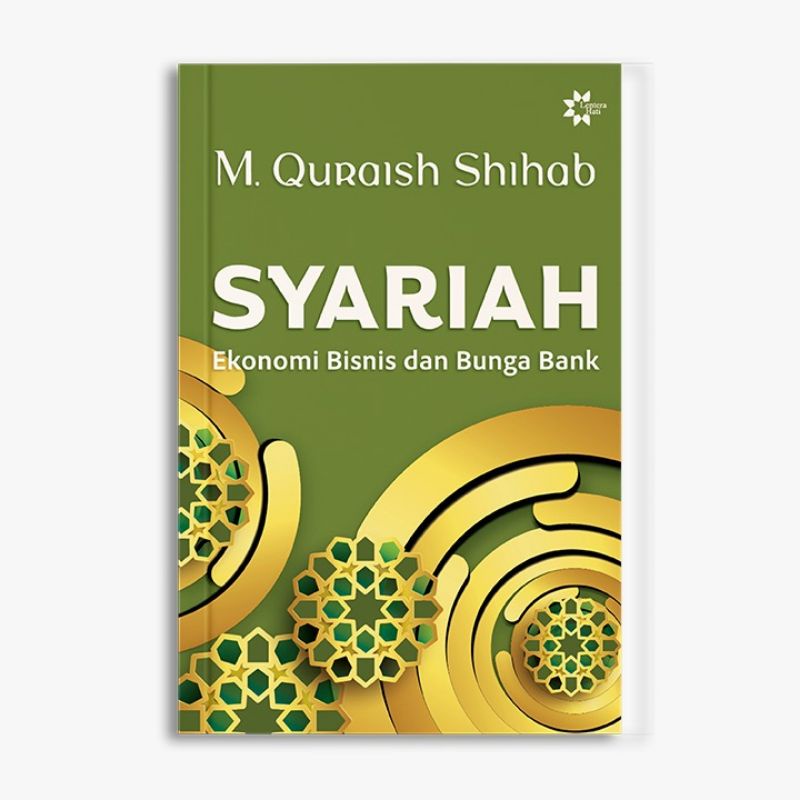 Syariah : Ekonomi Bisnis Dan Bunga Bank M. Quraish Shihab