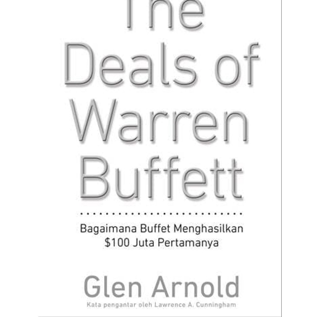 The Deals of Warren Buffet: Bagaimana Buffett Menghasilkan $100 Juta Pertamanya-2