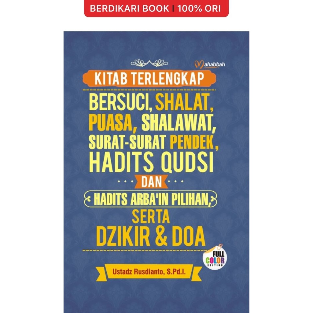 Berdikari - Kitab Terlengkap Bersuci, Shalat, Puasa, Shalawat, Surat-Surat Pendek, Hadits Qudsi dan 