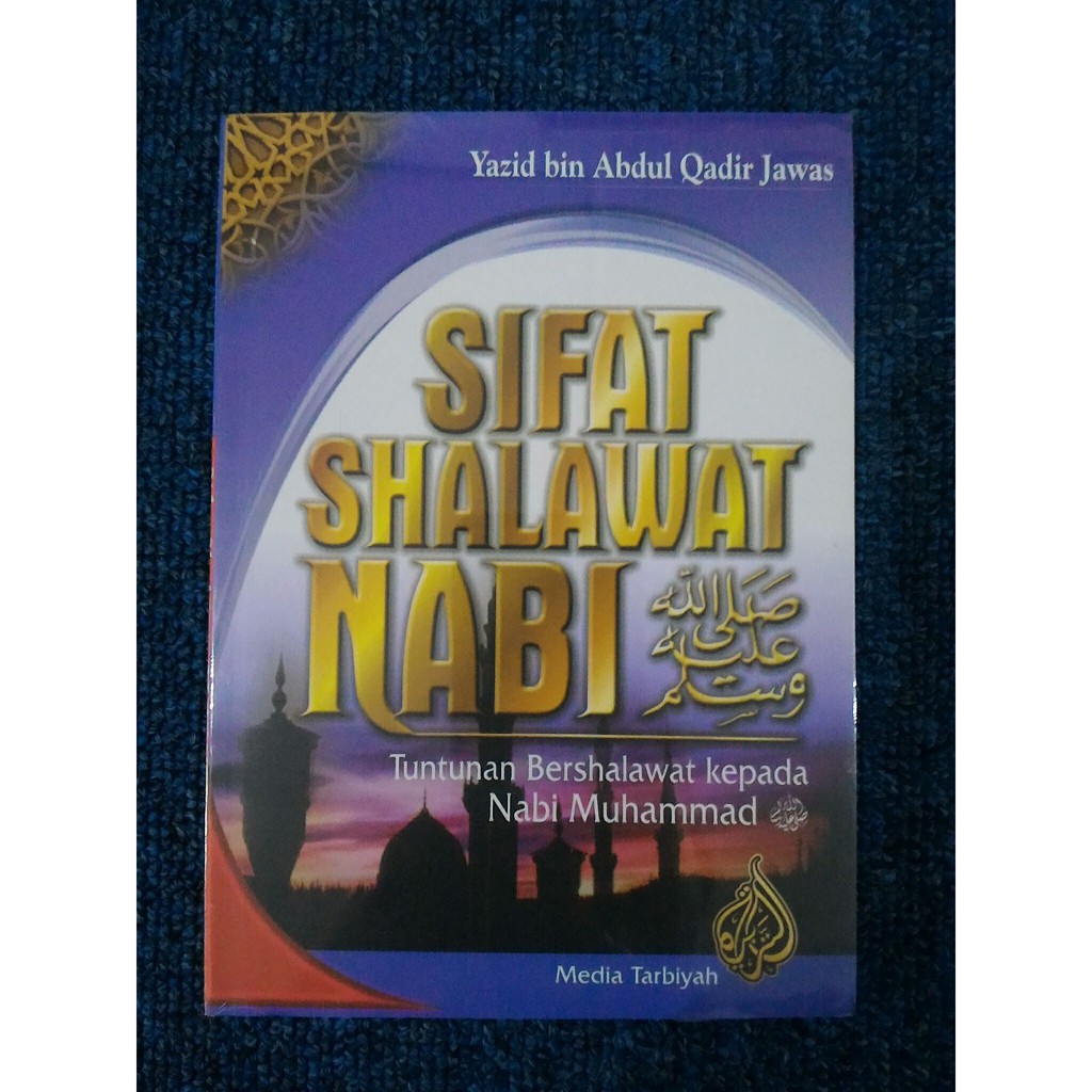 SIFAT SHALAWAT NABI - Yazid