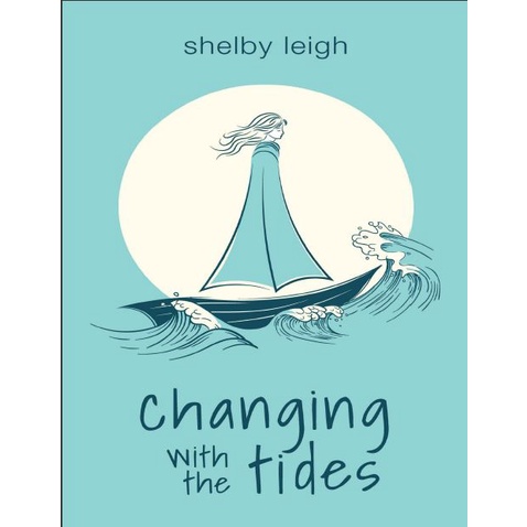 Jual Buku changing with the tides by Shelby Leigh | Shopee Indonesia