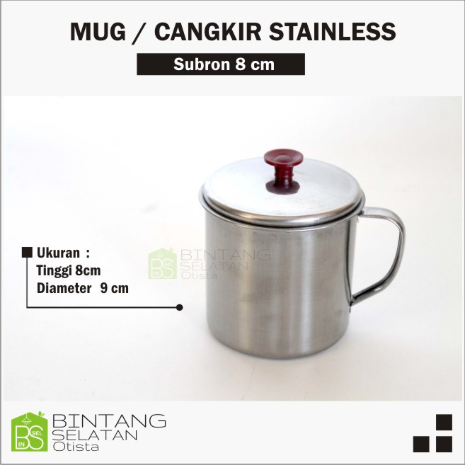 MUG CANGKIR WADAH STAINLESS SUBRON 8CM