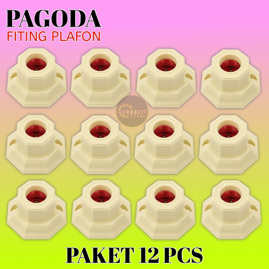 Paket 12 Pcs Pagoda Fiting Lampu Plafon