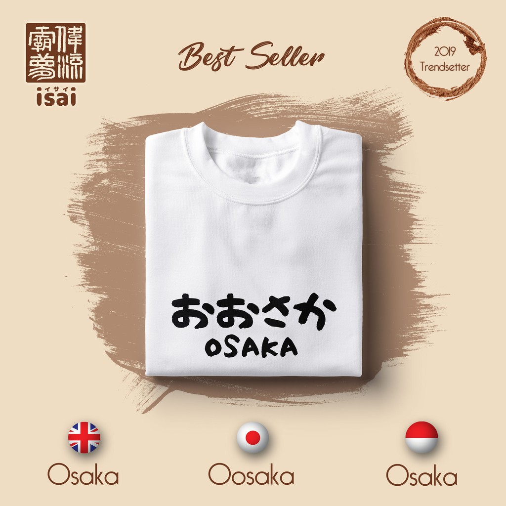 TERJANGKAU - KAOS OSAKA JEPANG PREMIUM COMBED 30S KAOS PRIA WANITA