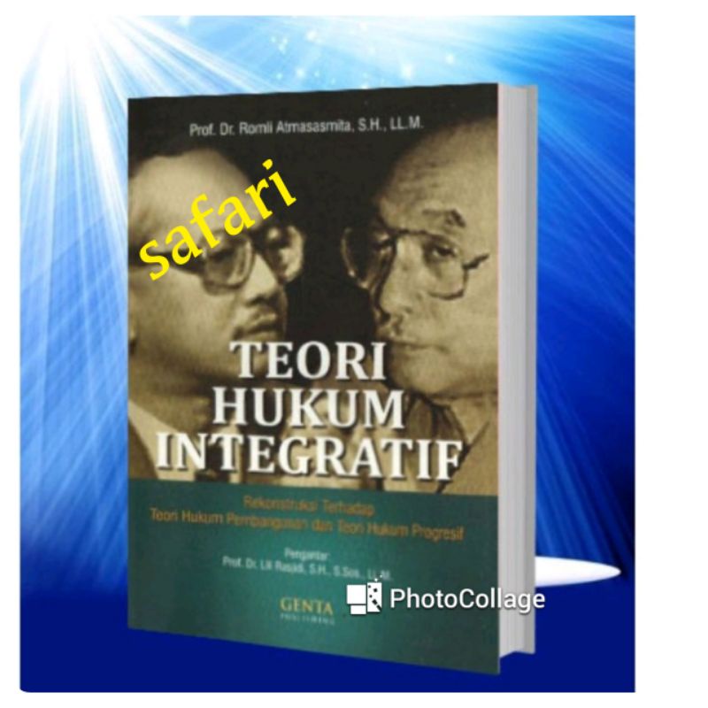 TEORI HUKUM INTEGRATIF
