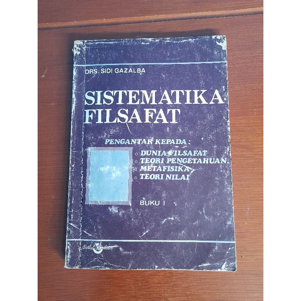 Filsafat SISTEMATIKA FILSAFAT BUKU 1(Bekas Original Segel)