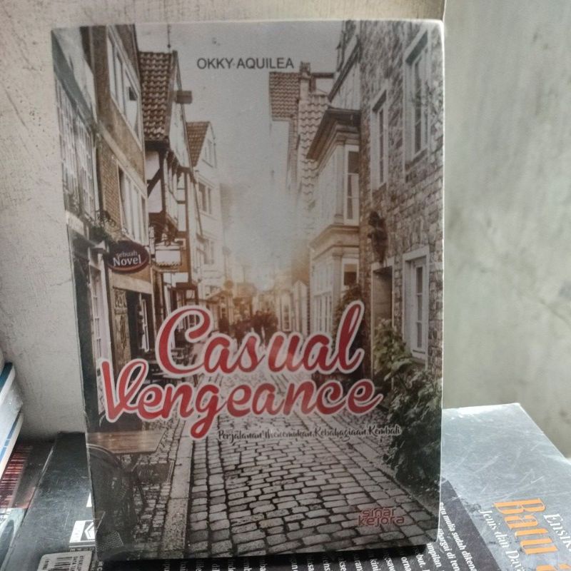 novel casual vengeance- perjalanan menemukan kebahagiaan kembali. vta4