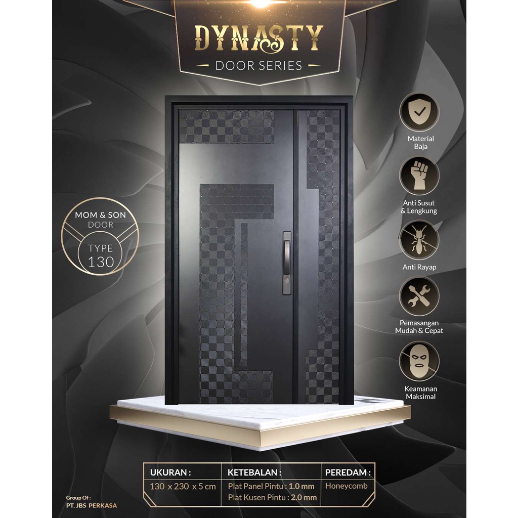 PINTU BAJA FORTRESS TYPE DYNASTY 130 MOTHER & SON