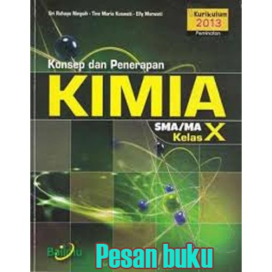 Buku Konsep Dan Penerapan Kimia Sma Ma Kelas X Kurikulum 2013 Peminatan Oleh Sri Rahayu Ningsih Shopee Indonesia