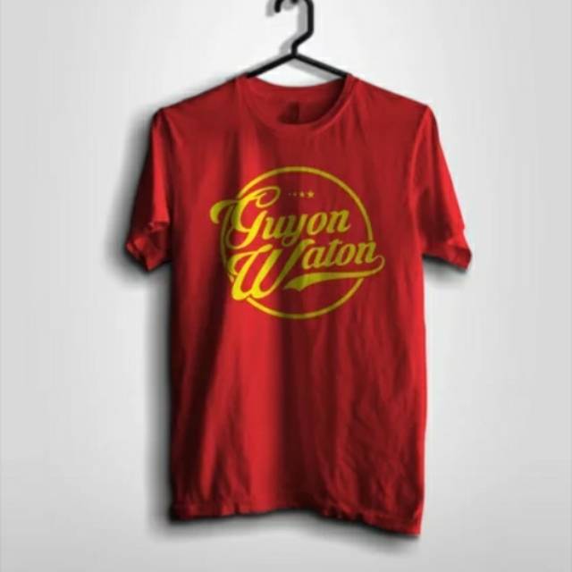 Kaos - Baju - Tshirt guyon waton premium