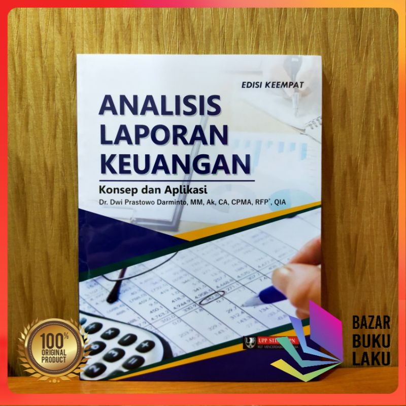 Buku ORIGINAL Analisis Laporan Keuangan Konsep dan Aplikasi Dwi Prastowo