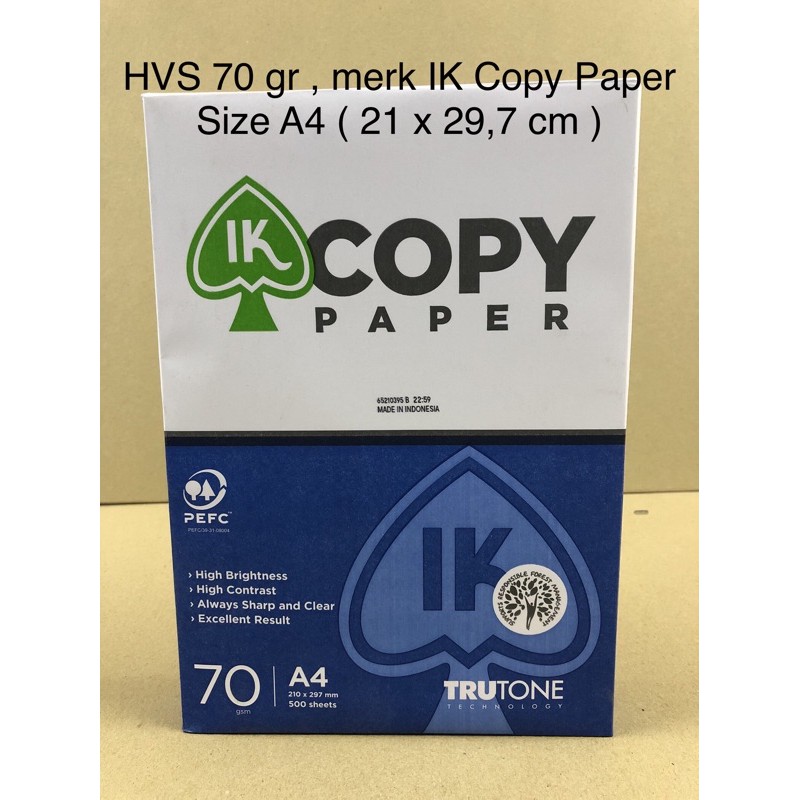 

Hvs 70 gr A4 , IK copy paper