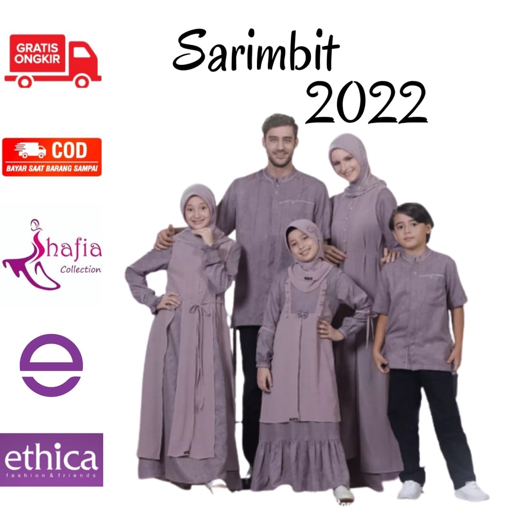 1.1 Ethica Sarimbit Family Elfa 236 Adobe Rose Lebaran 2022/Kagumi 236 Kahfi 200 Kids 108 150 Couple