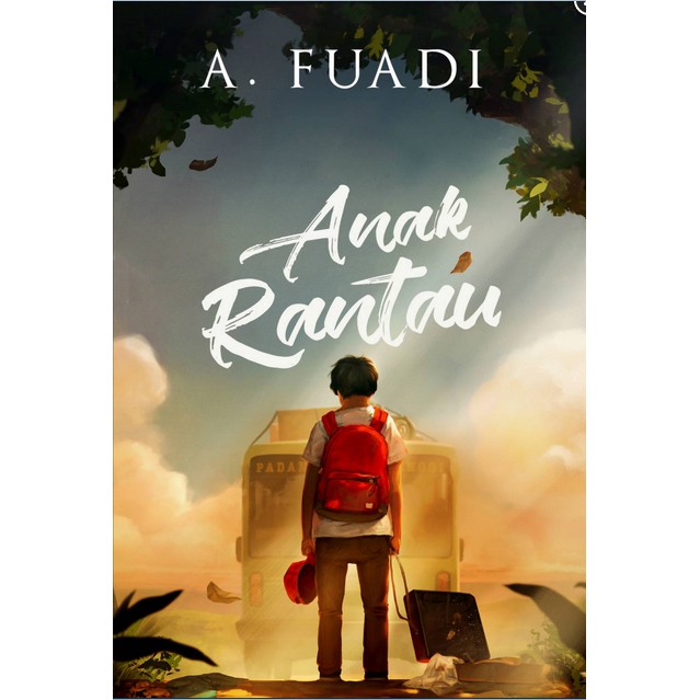 Anak Rantau - A. Fuadi
