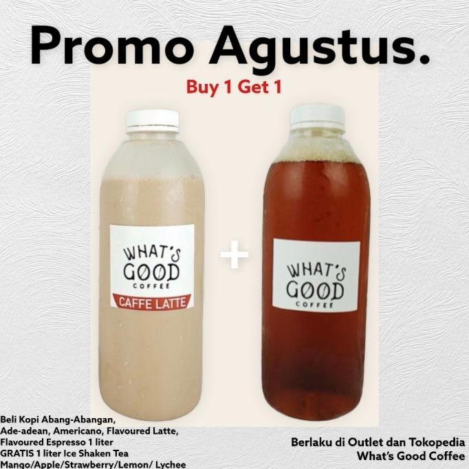 

Promo Agustus Beli Minuman 1 Liter Gratis Ice Shaken Tea