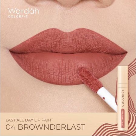 NEW WARDAH Colorfit Last All Day Lip Paint No. 04 - Brown Derlast 4.2 gr