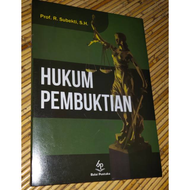 

Hukum pembuktian ....Subekti