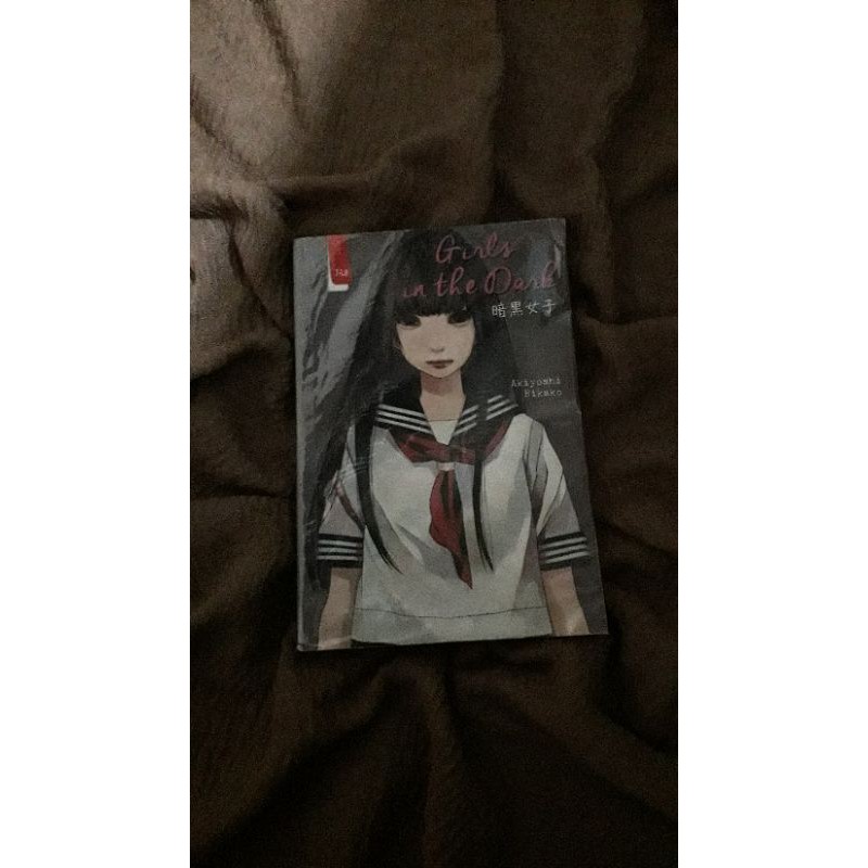 

pereloved ori (Sampul lama) Novel Girls In The Dark by Akiyoshi rikako