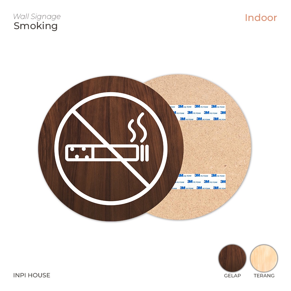 INPI HOUSE Signage No Smoking Area - Papan Tanda Dilarang Merokok - Logo - Brown - Indoor