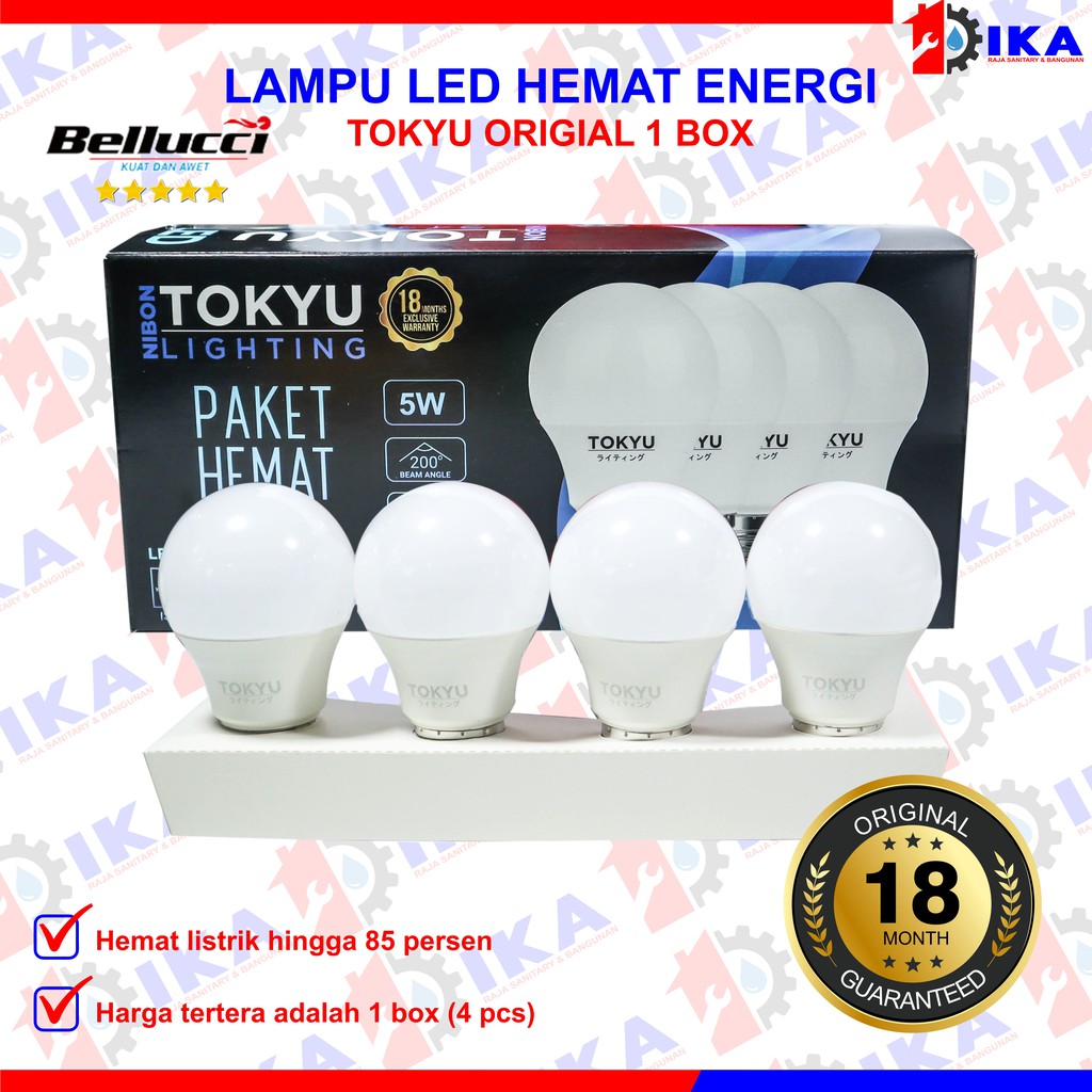 Lampu LED Tokyu 5 Watt Rasa 45 Watt Bohlam LED TOKYU Bellucci Lampu LED Harga 1 box isi 4 Buah Lampu