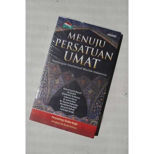 Menuju Persatuan Umat, Ahmad Syafii Maarif, Dkk