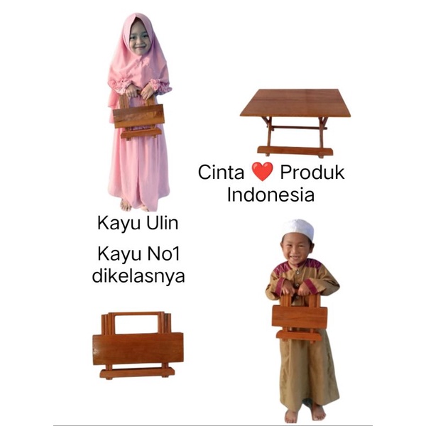 Meja lipat ukuran tanggung/Meja belajar/Dampar lipat/Meja Mengaji/Rehal/Rekal kayu Ulin (kayu besi)