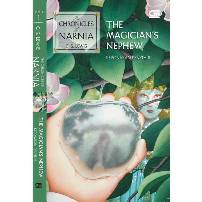 The Chronicles of Narnia #1: The Magician`s Nephew (Keponakan Penyihir)