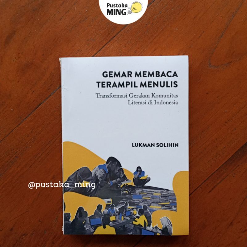 Gemar Membaca Terampil Menulis