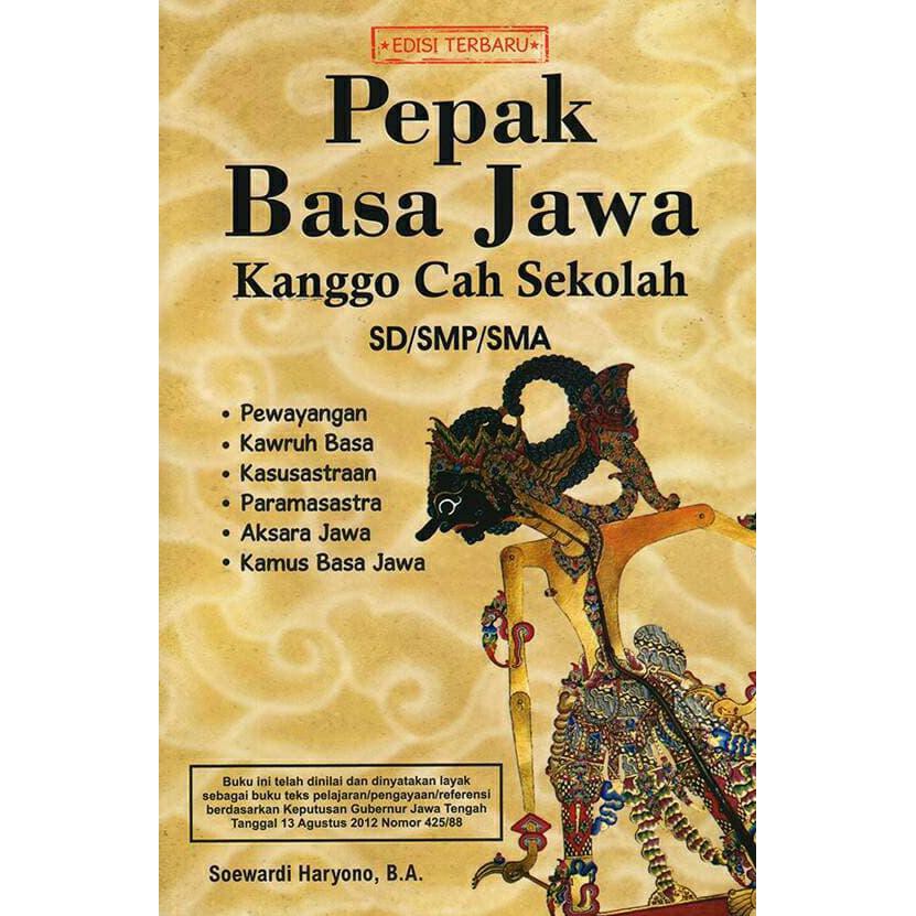 Terbaru Pepak Basa Jawa Kanggo Cah Sekolah Sd Smp Sma Edisi Terbaru Juara Shopee Indonesia