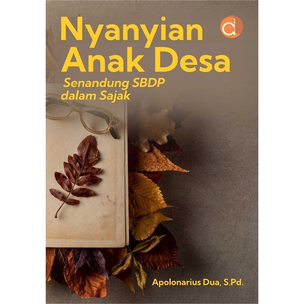 

Buku Nyanyian Anak Desa Senandung SBDP dalam Sajak - Original