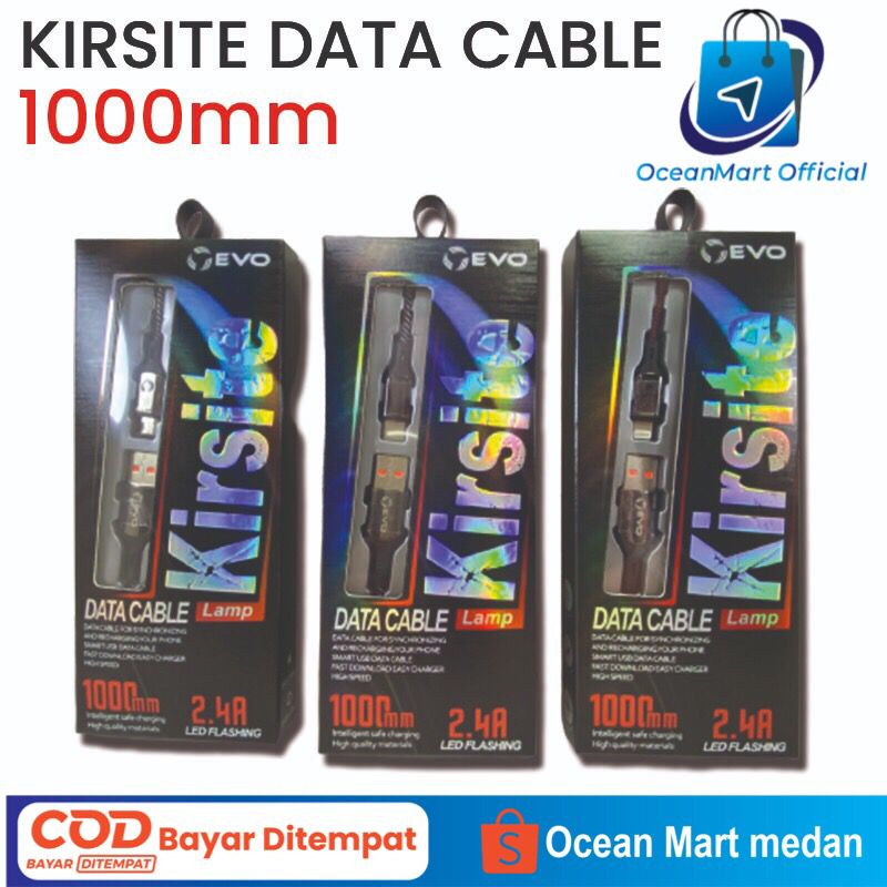 Kabel Data Evo KIRSITE 2.4A 1000mm Data Lamp Cable Charger Handphone Fast Charging OCEANMART OCEAN MART Aksesoris HP Murah Grosir