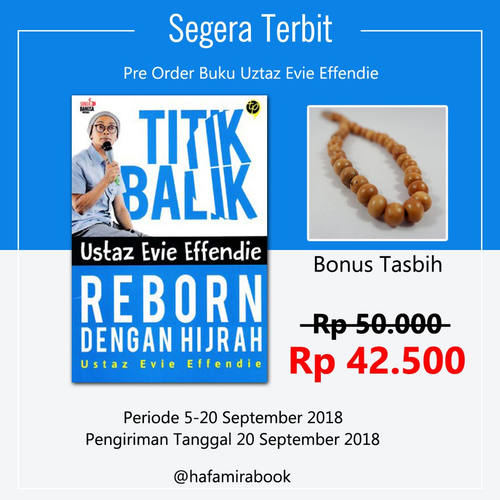 Titik Balik Ustaz Evie Effendie Reborn Dengan Hijrah Shopee