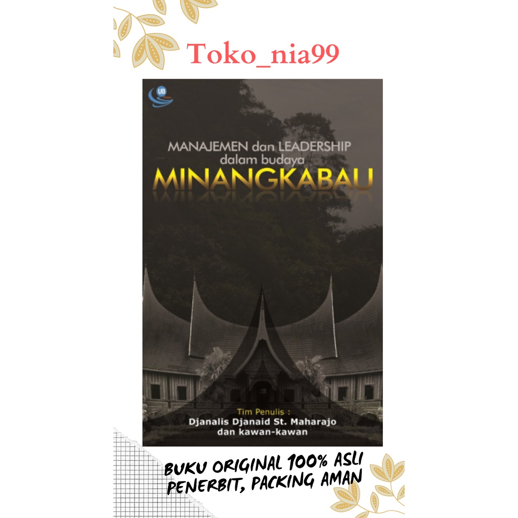 

Buku ORI Buku Manajemen dan Leadership dalam Budaya Minangkabau PRODUK ORI UB PRESS