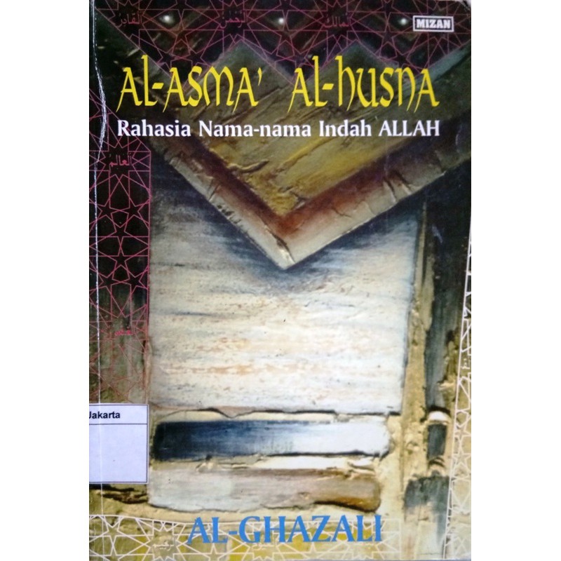 Buku Al-Asma' Al-husna; Rahasia Nama-nama Indah Allah