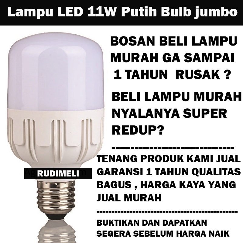 Lampu LED 11W Bohlam 11 w watt Putih Bulb jumbo GARANSI 1 TAHUN