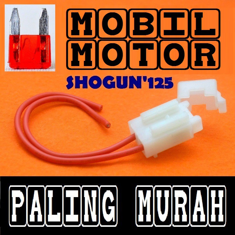 Rumah Sekring Kecil Motor Mobil Class A Shogun125 Smash Rumah Sekring Kecil Motor Mobil Class A Shogun125 Smash