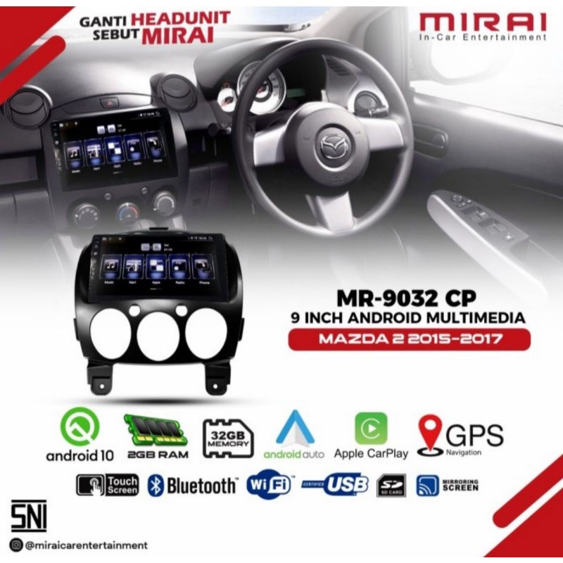 HEAD UNIT ANDROID MIRAI 9032CP MAZDA2