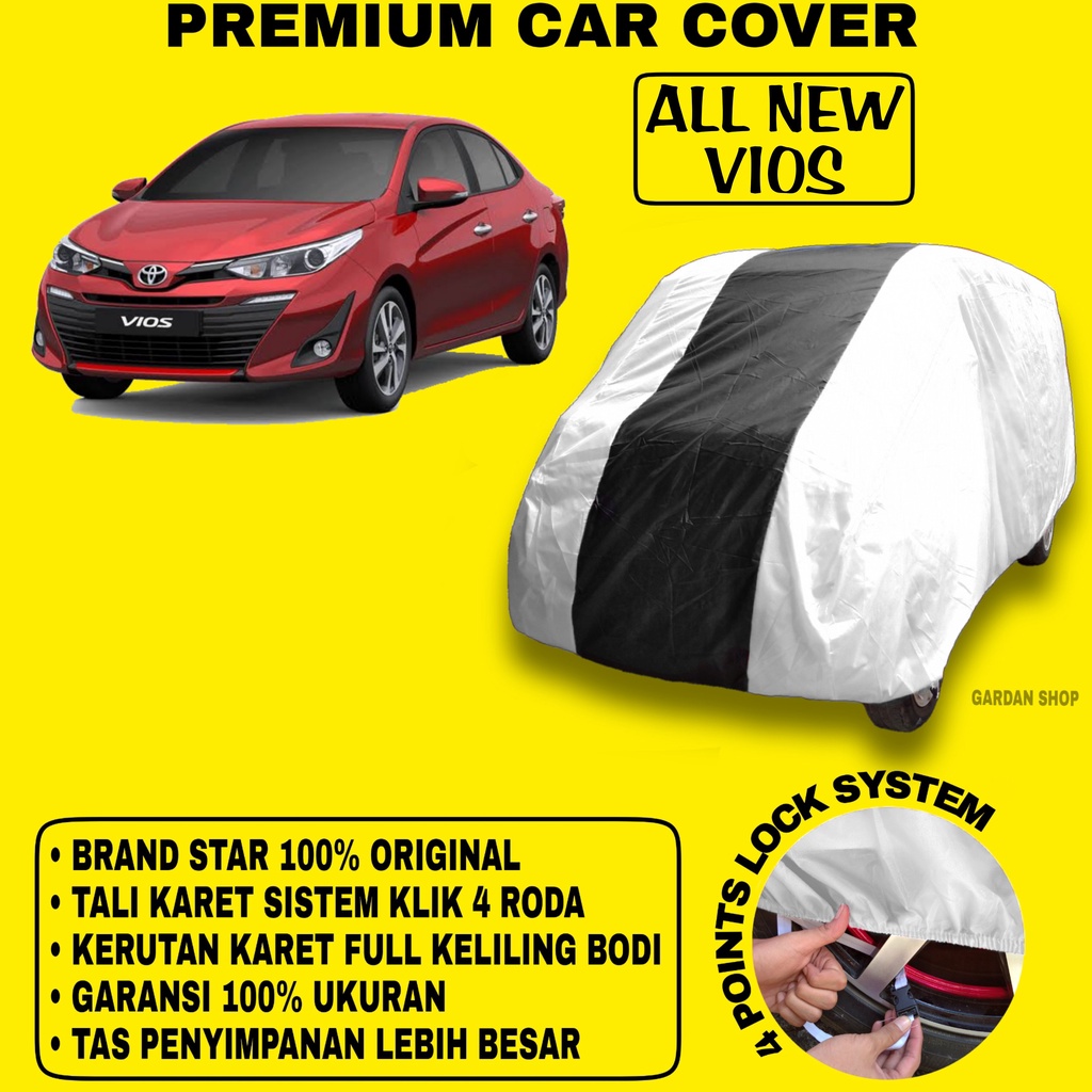 Body Cover ALL NEW VIOS SILVER HITAM Penutup Bodi Mobil All New Vios Waterproof PREMIUM