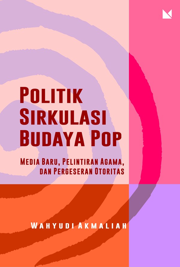 Politik Sirkulasi Budaya Pop - Buku Mojok