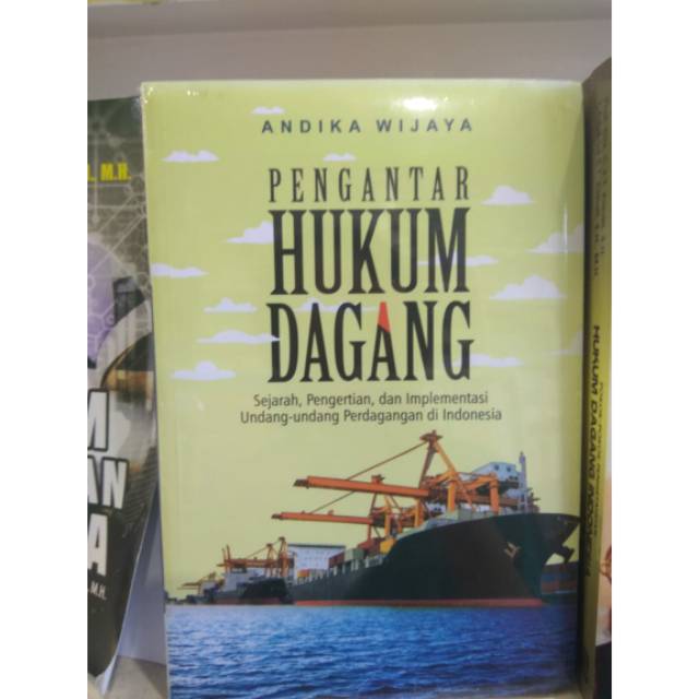 

PENGANTAR HUKUM DAGANG OLEH ANDIKA WIJAYA