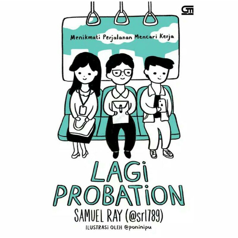 lagi probation : menikmati perjalanan mencari kerja