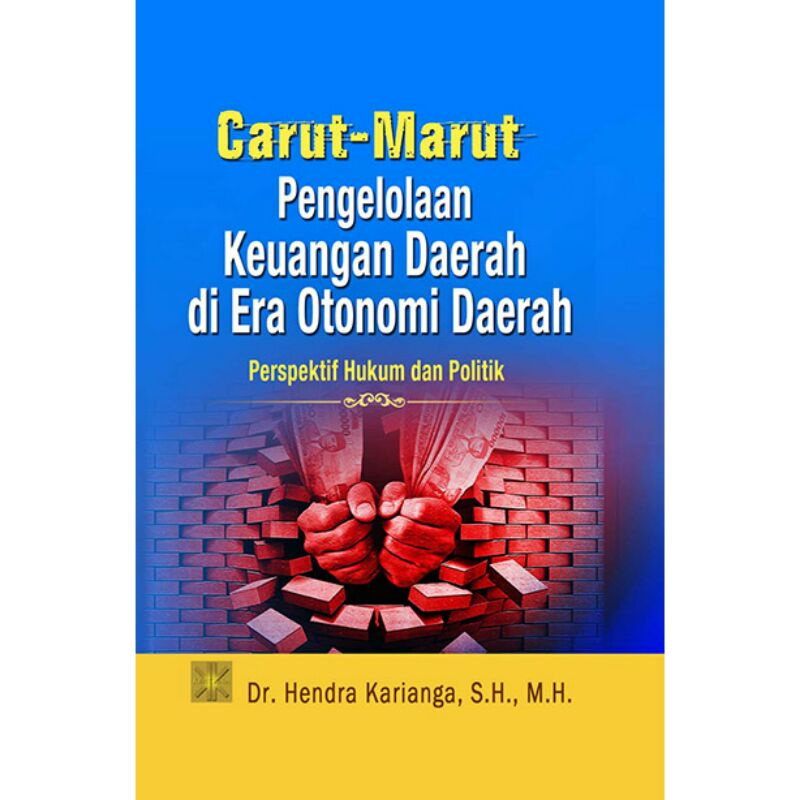 Carut-Marut Pengelolaan Keuangan Daerah

