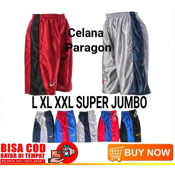 Celana Paragon Jumbo / Celana pendek Paragon / Celana Paragon Pria